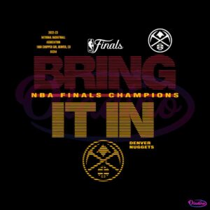 bring-it-in-denver-nuggets-nba-champions-svg-cricut-file