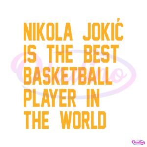 nikola-jokic-is-the-best-basketball-player-in-the-world-nba-mvp-svg