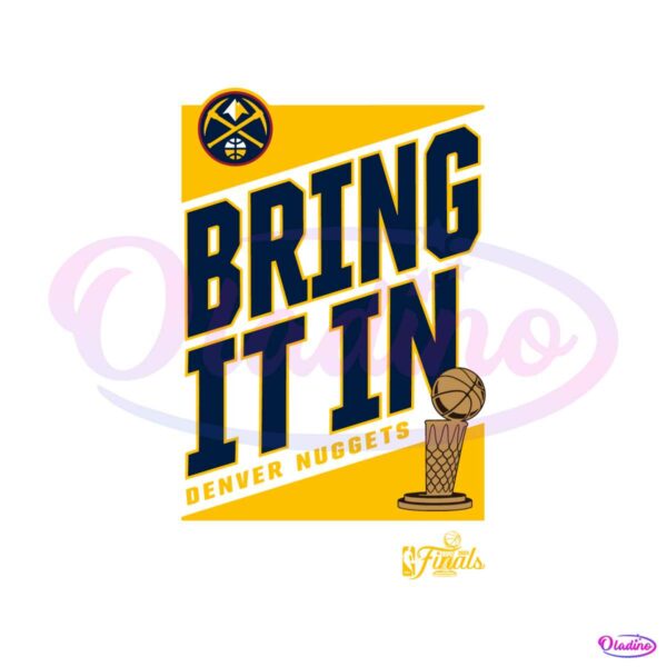2023-nba-champions-denver-nuggets-bring-it-in-svg-file-for-cricut