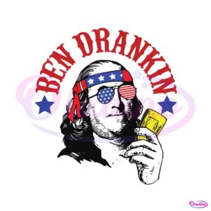 ben-drankin-funny-fourth-of-july-svg-cutting-digital-file