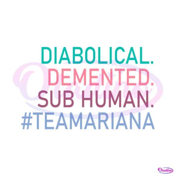 diabolical-demented-sub-human-team-ariana-svg-cutting-file