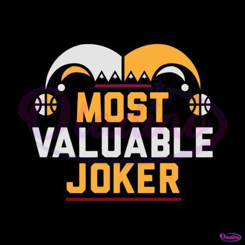 most-valuable-joker-denver-nuggets-nba-svg-digital-cricut-file