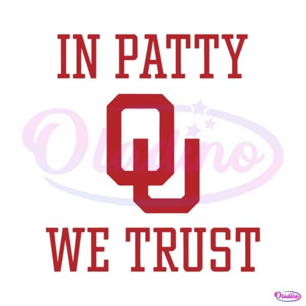 oklahoma-sooners-in-patty-we-trust-championship-svg-file