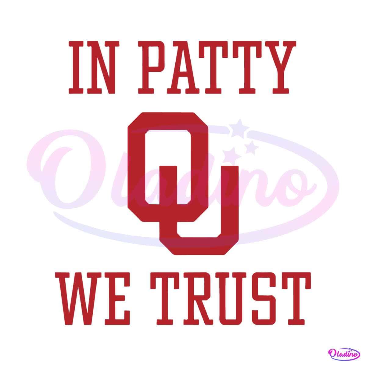 Oklahoma Sooners In Patty We Trust Championship SVG File