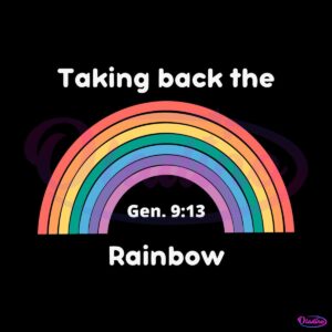 taking-back-the-rainbow-lgbt-month-svg-cutting-digital-file