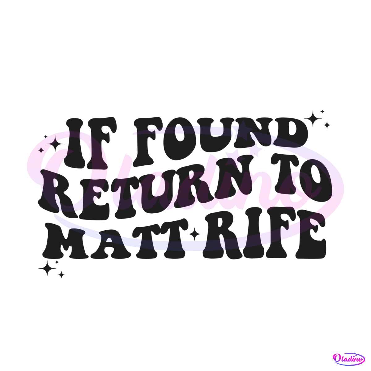 if-found-return-to-matt-rife-svg-tour-2023-svg-digital-file