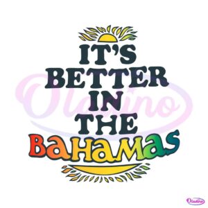 better-in-the-bahamas-rainbow-svg-summer-vacation-svg-file