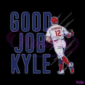 kyle-schwarber-good-job-kyle-svg-graphic-design-file