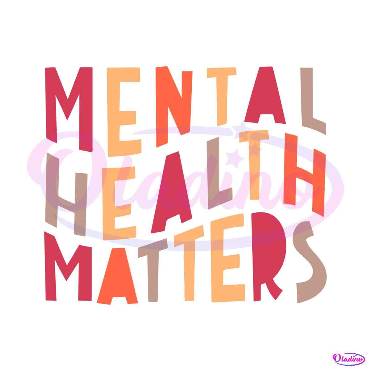 Mental Health Matters SVG Mental Health Awareness SVG File