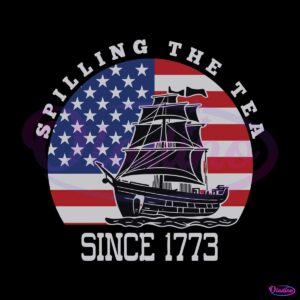 spilling-the-tea-since-1773-usa-party-svg-cutting-digital-file