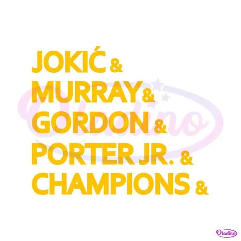 jokic-murray-gordon-porter-jr-champions-svg-digital-file