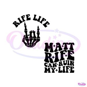 matt-rife-can-ruin-my-life-skeleton-hand-svg-cutting-digital-file