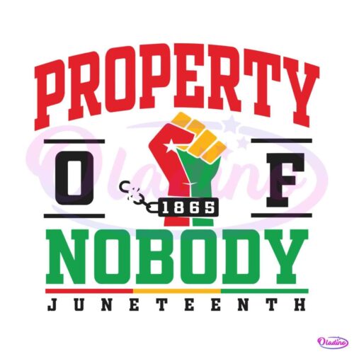 property-of-nobody-juneteenth-svg-black-history-svg-cricut-file