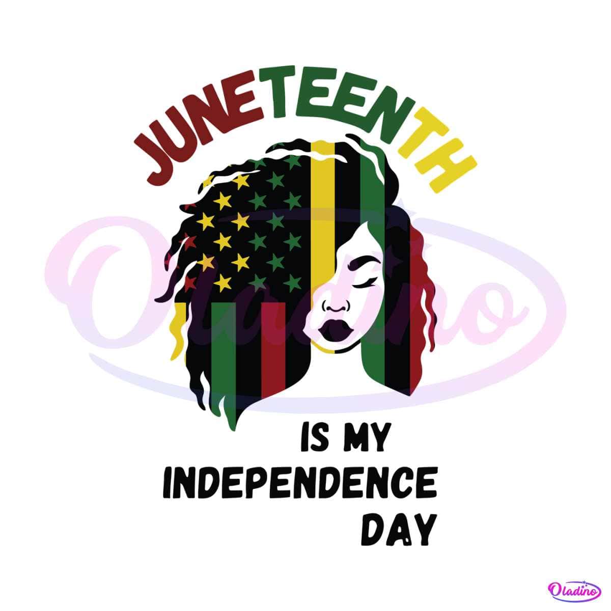 Black History Juneteenth Is My Independence Day SVG File