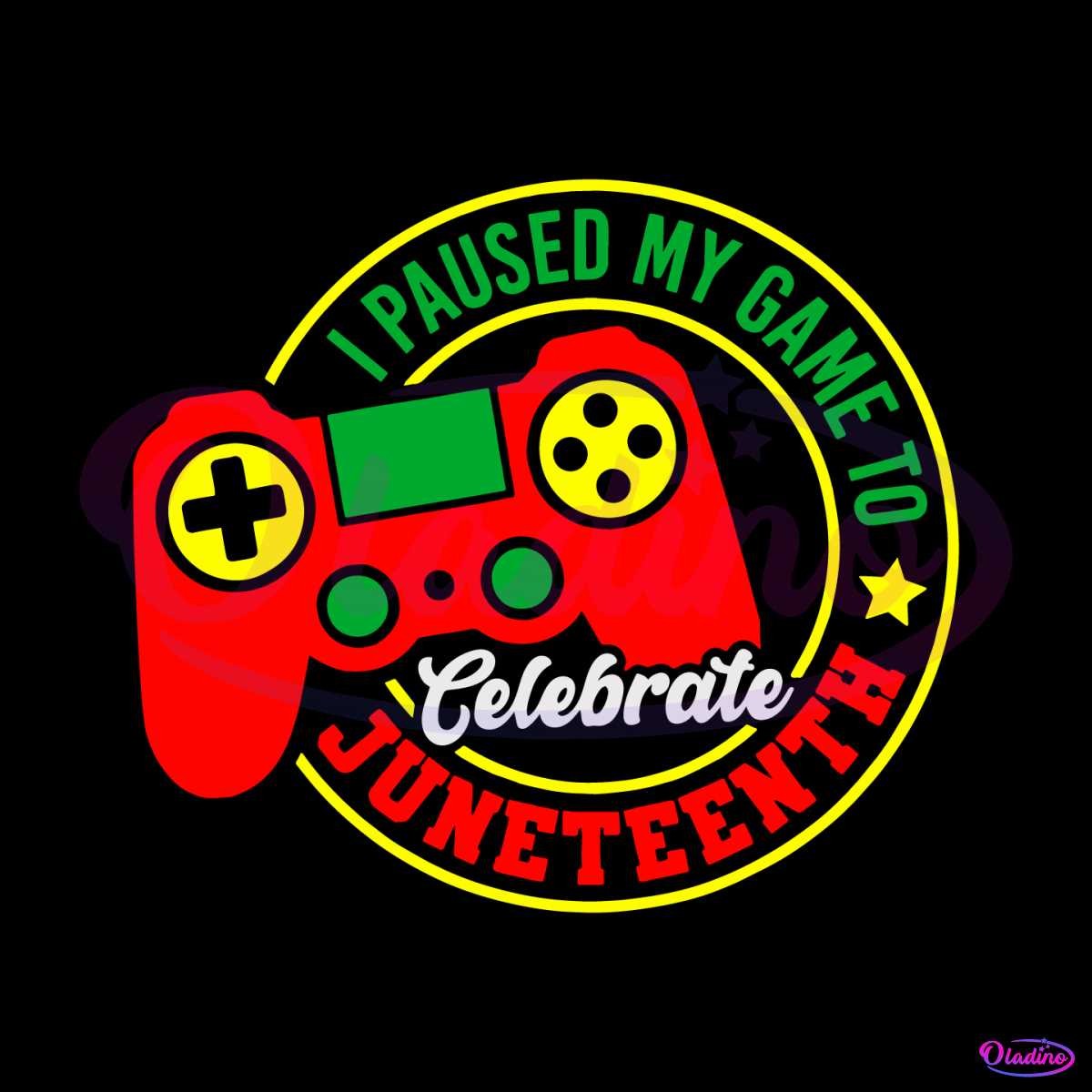 I Paused My Game To Celebrate Juneteenth Gamer SVG File