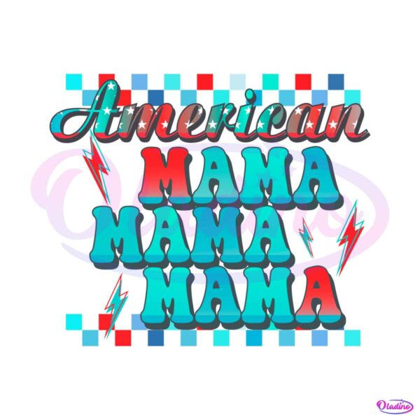american-mama-svg-patriot-mom-4th-of-july-svg-cutting-file