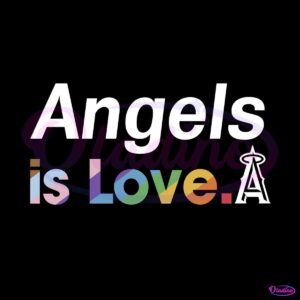 los-angeles-angels-is-love-city-pride-svg-mlb-pride-svg-file