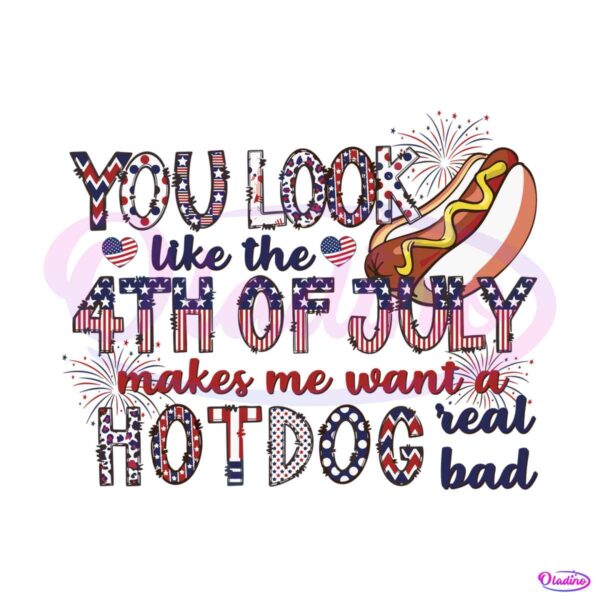 you-look-like-the-4th-of-july-funny-patriot-day-hot-dog-svg-file