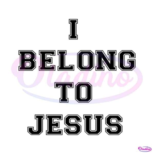 i-belong-to-jesus-funny-religion-kaka-svg-cutting-digital-file