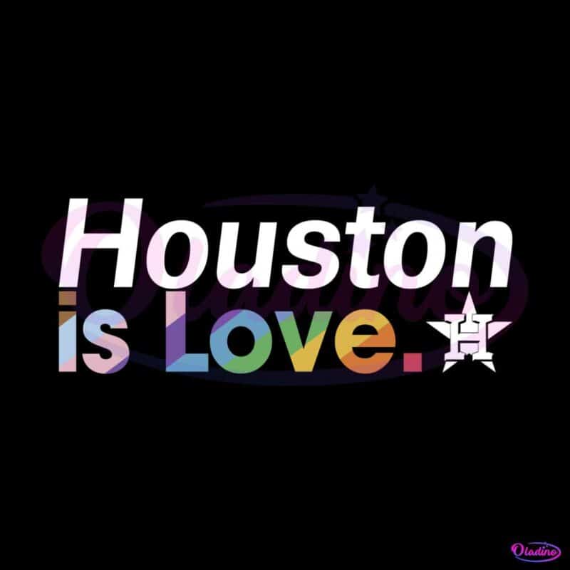 houston-astros-is-love-city-pride-svg-mlb-pride-svg-file