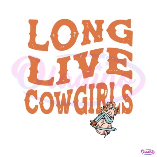 vintage-long-live-cowgirls-svg-nashville-country-music-svg