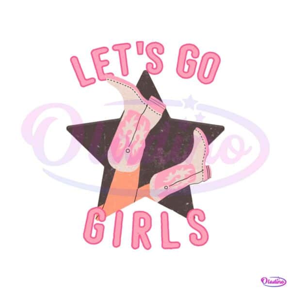Lets Go Girls Bachelorette Party PNG Sublimation Download