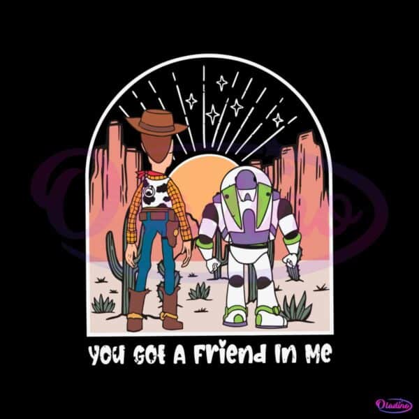 retro-youve-got-a-friend-in-me-woody-and-buzz-svg-cricut-file