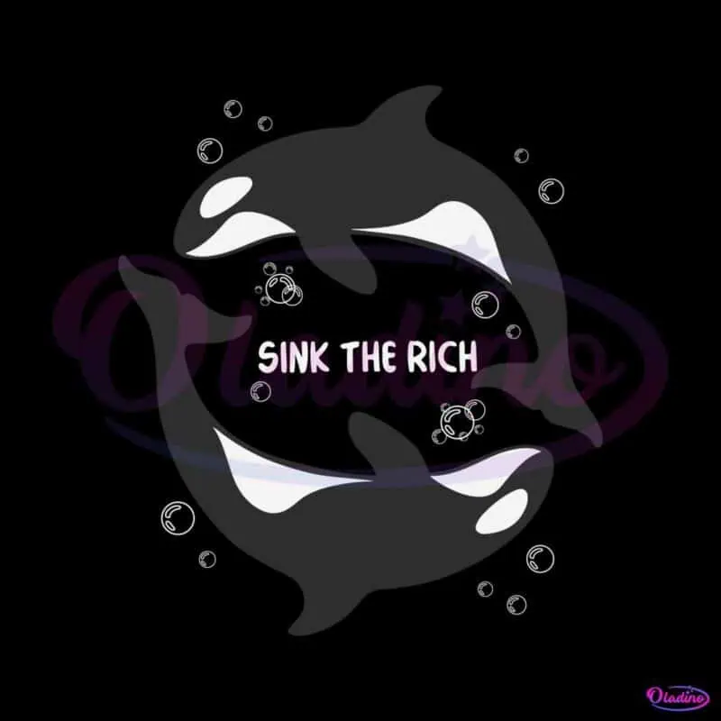 sink-the-rich-svg-gladys-the-yacht-sinking-orca-svg-cricut-file