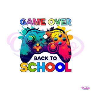 game-over-back-to-school-png-sublimation-silhouette-file