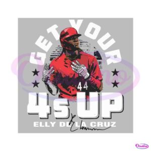 cincinnati-get-your-4s-up-elly-de-la-cruz-svg-digital-file