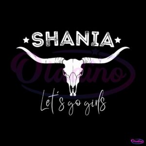 shania-country-music-lets-go-girls-svg-graphic-design-file