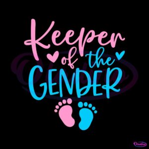 keeper-of-the-gender-svg-gender-reveal-svg-cricut-file