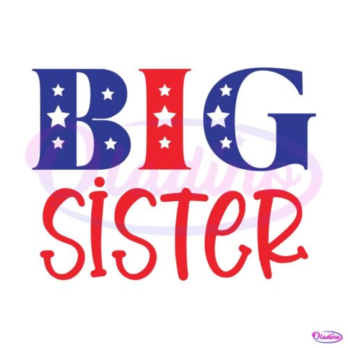 4th-of-july-big-sister-svg-american-flag-svg-digital-file