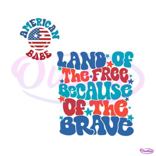 land-of-the-free-because-of-the-brave-svg-cutting-digital-file