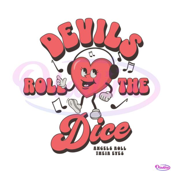 taylor-devils-roll-dice-angels-roll-eyes-svg-cutting-file