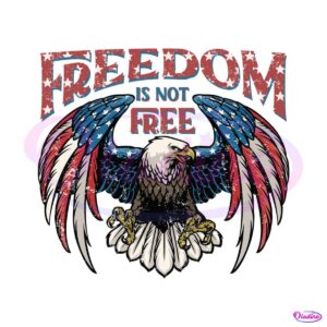 retro-4th-of-july-eagle-freedom-is-not-free-svg-digital-file