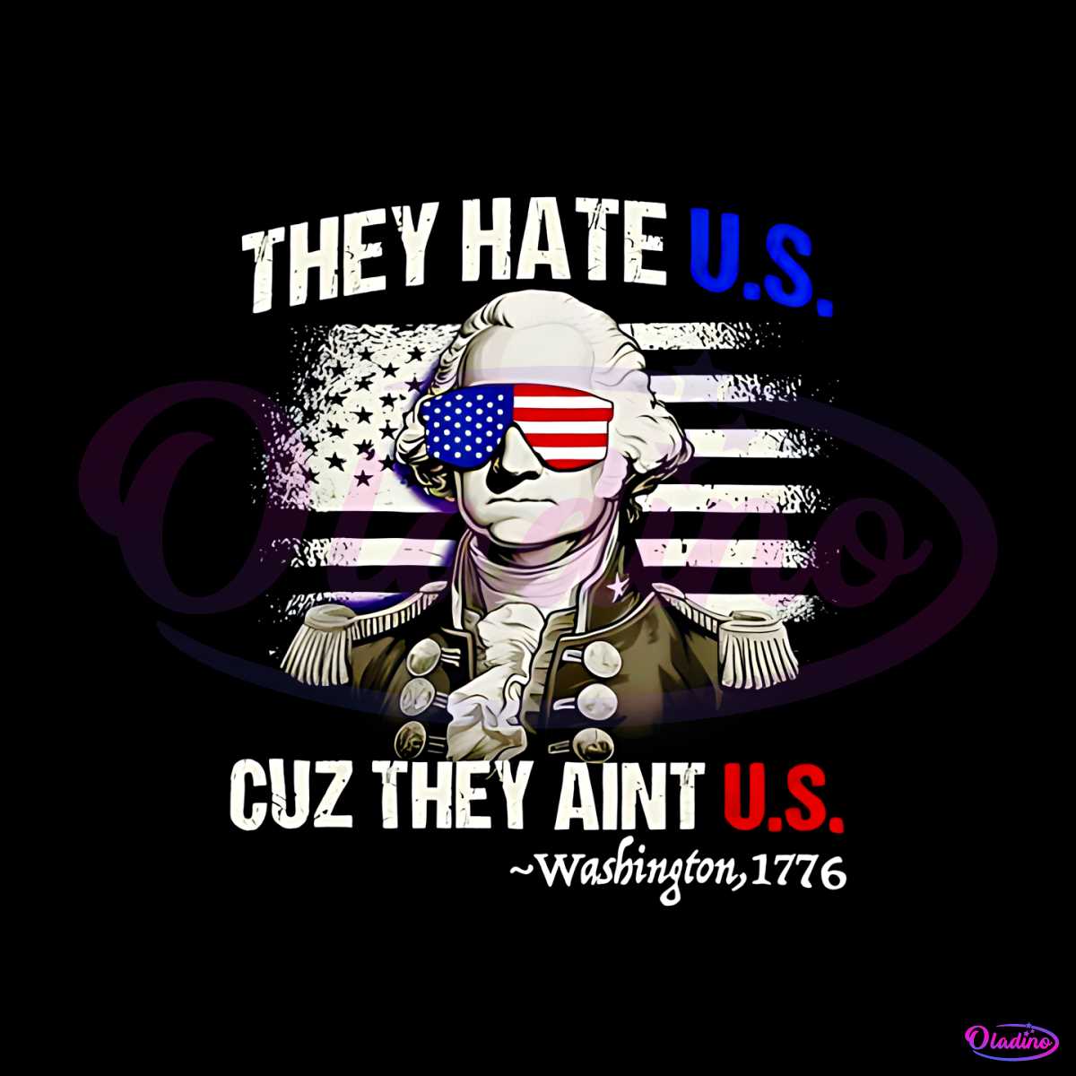 funny-4th-of-july-hate-us-aint-us-george-washington-png-file