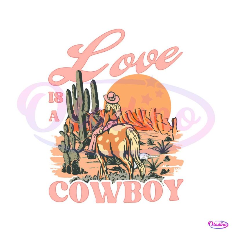 love-is-a-cowboy-kelsea-ballerini-svg-cutting-digital-file