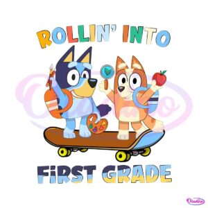 bluey-rollin-into-first-grade-png-back-to-school-png-silhouette-file