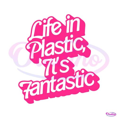 barbie-life-in-plastic-svg-barbie-dream-house-svg-digital-files