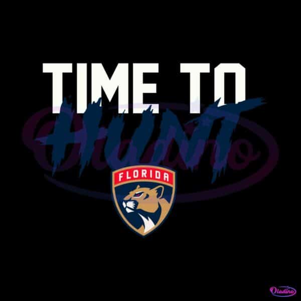 time-to-hunt-stanley-cup-playoffs-florida-panthers-slogan-svg