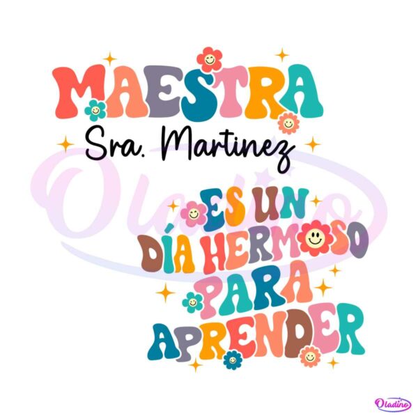 personalized-maestra-its-a-beautiful-day-for-learning-spanish-svg