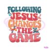 following-jesus-changes-the-game-svg-vbs-crew-2023-svg
