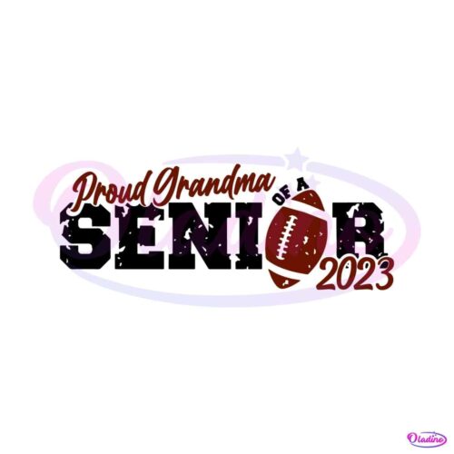 proud-grandma-of-a-senior-2023-football-grandma-svg