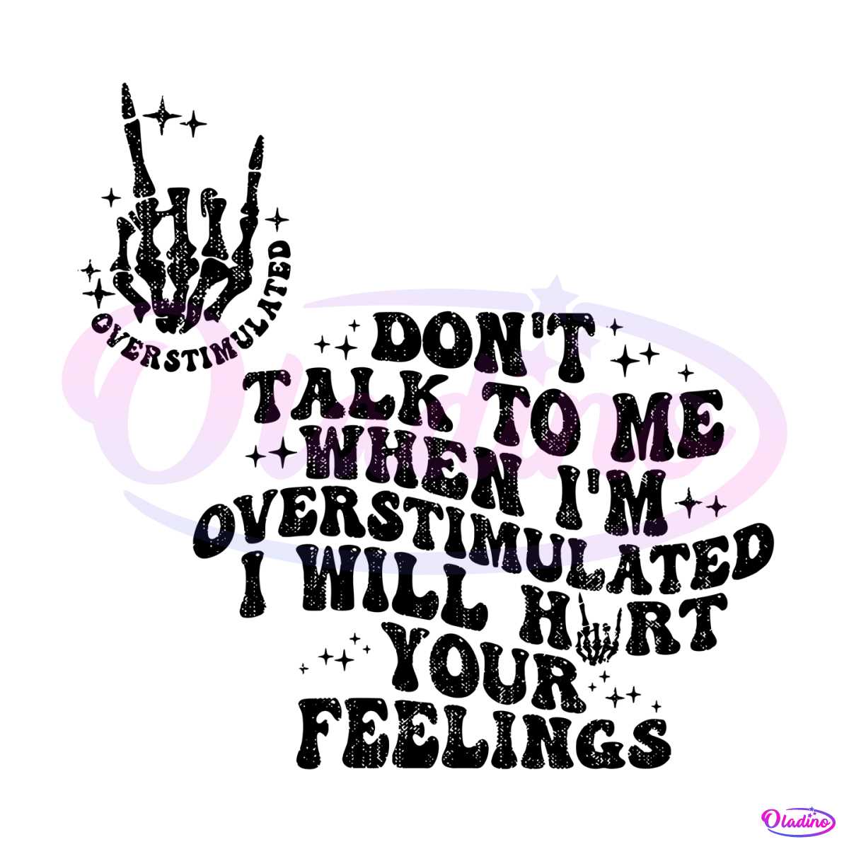 dont-talk-to-me-when-im-overstimulated-quote-svg-cricut-file