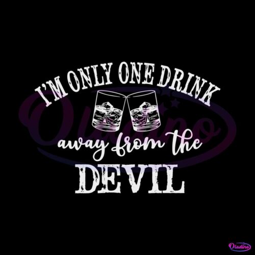 im-only-one-drink-away-from-the-devil-svg-jelly-roll-music-svg