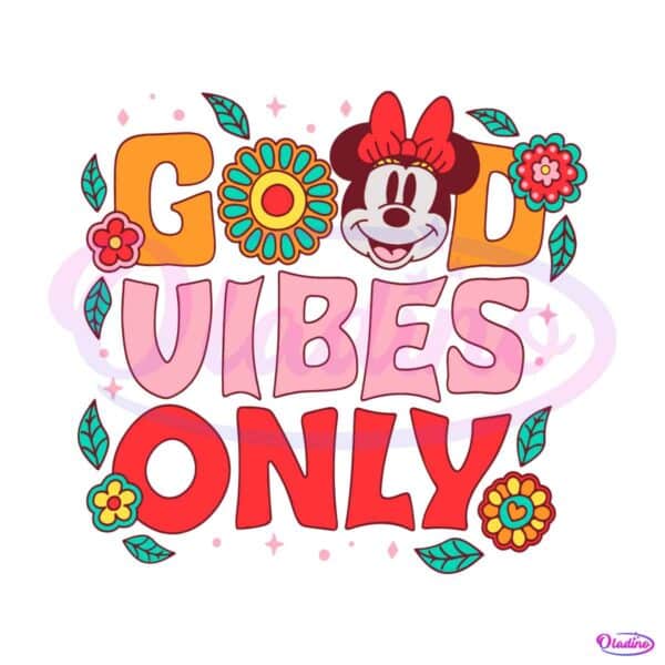 minnie-mouse-good-vibes-only-svg-graphic-design-file