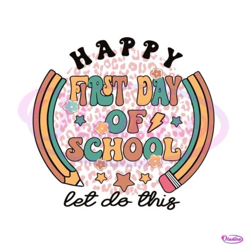 retro-happy-first-day-of-school-svg-let-do-this-svg-cricut-file