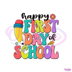 happy-retro-floral-first-day-of-school-png-silhouette-file