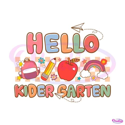 first-day-of-school-svg-hello-kindergarten-svg-cutting-file